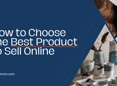 Quora Series | Part 1 | How to Choose the Best Product to Sell Online